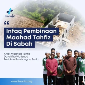Infaq Pembinaan Maahad Tahfiz MTDI